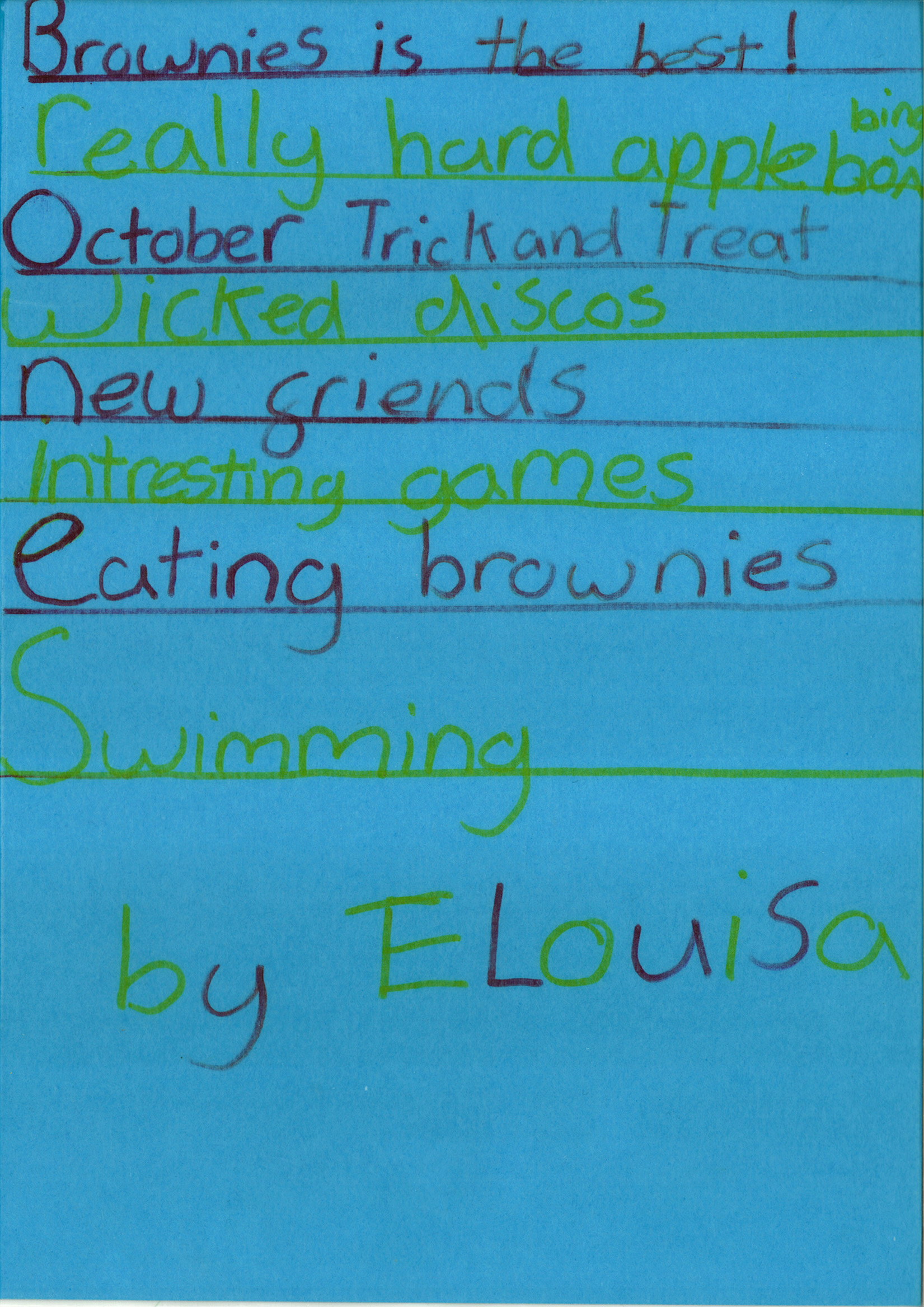 This poem on life in the Brownie Guides talks about many of the different activities and crafts the Brownies regularly do. It was written by Elouisa of the 2nd Hinchley Wood Unit. 