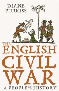 'The English Civil War: A People's History' by Diane Purkiss