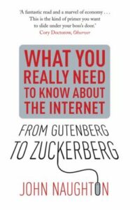 'From Gutenberg to Zuckerberg' by John Naughton